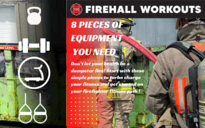 Firefighter Fitness Equipment – the 8 pieces to get started now!